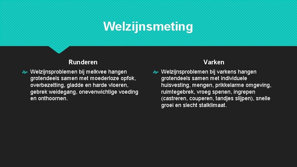 Welzijnsmeting Runderen Welzijnsproblemen bij melkvee hangen grotendeels samen met moederloze opfok, overbezetting, gladde en Welzijnsmeting Runderen Welzijnsproblemen bij melkvee hangen grotendeels samen met moederloze opfok, overbezetting, gladde en