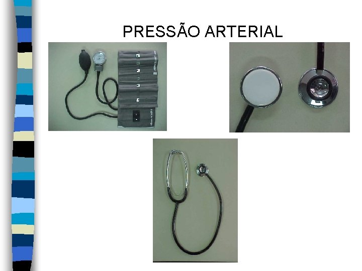 PRESSÃO ARTERIAL 