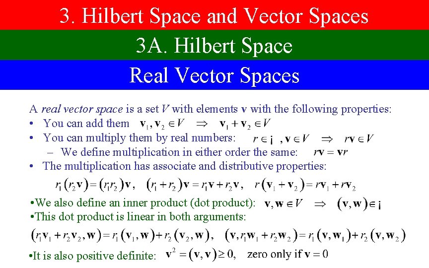 3 Hilbert Space And Vector Spaces 3 A