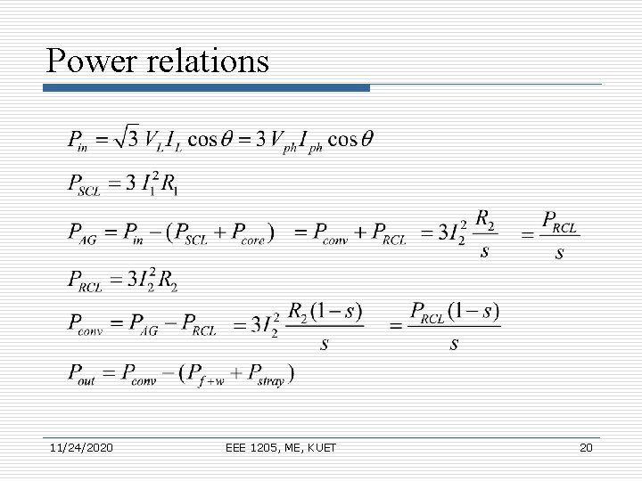 Power relations 11/24/2020 EEE 1205, ME, KUET 20 