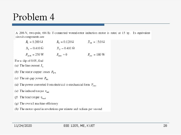 Problem 4 11/24/2020 EEE 1205, ME, KUET 28 