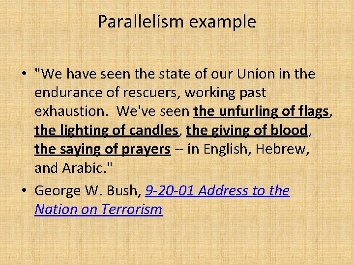 Parallelism example • "We have seen the state of our Union in the endurance Parallelism example • "We have seen the state of our Union in the endurance