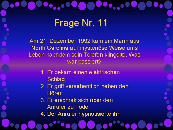 verteilt durch www. funmail 2 u. de Frage Nr. 11 Am 21. Dezember 1992