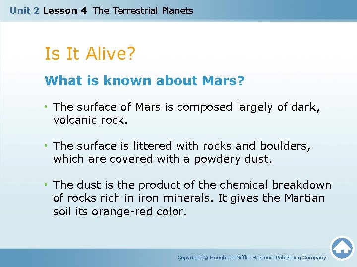 Unit 2 Lesson 4 The Terrestrial Planets Is It Alive? What is known about