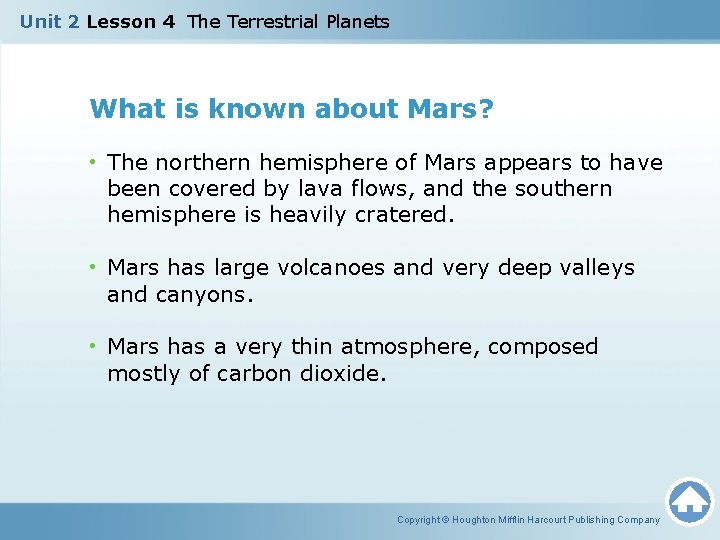 Unit 2 Lesson 4 The Terrestrial Planets What is known about Mars? • The