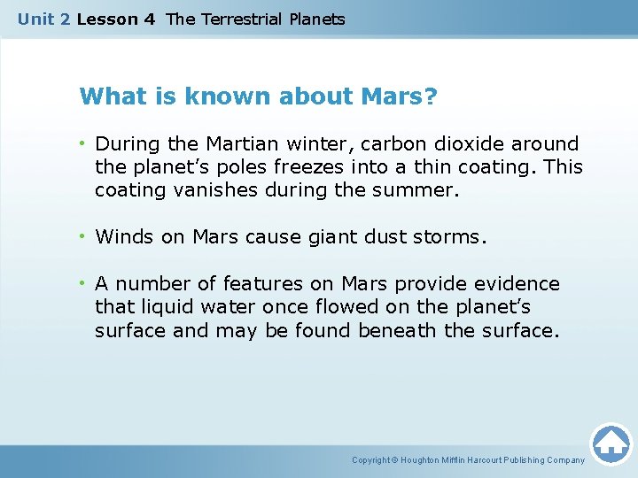 Unit 2 Lesson 4 The Terrestrial Planets What is known about Mars? • During