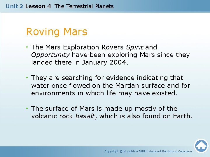 Unit 2 Lesson 4 The Terrestrial Planets Roving Mars • The Mars Exploration Rovers