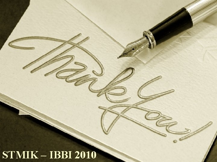 STMIK – IBBI 2010 STMIK – IBBI 2010