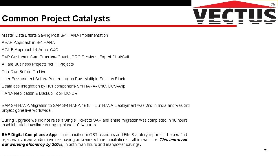 Common Project Catalysts Master Data Efforts Saving Post S/4 HANA Implementation ASAP Approach in