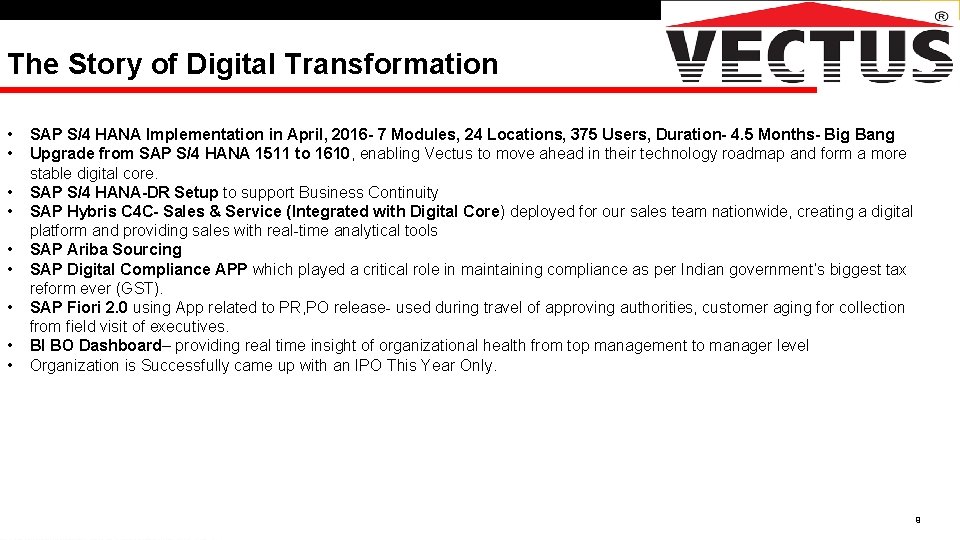 The Story of Digital Transformation • • • SAP S/4 HANA Implementation in April,