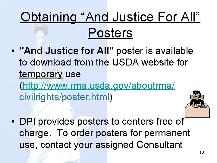 Obtaining “And Justice For All” Posters • "And Justice for All" poster is available
