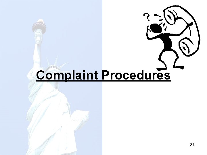 Complaint Procedures 37 