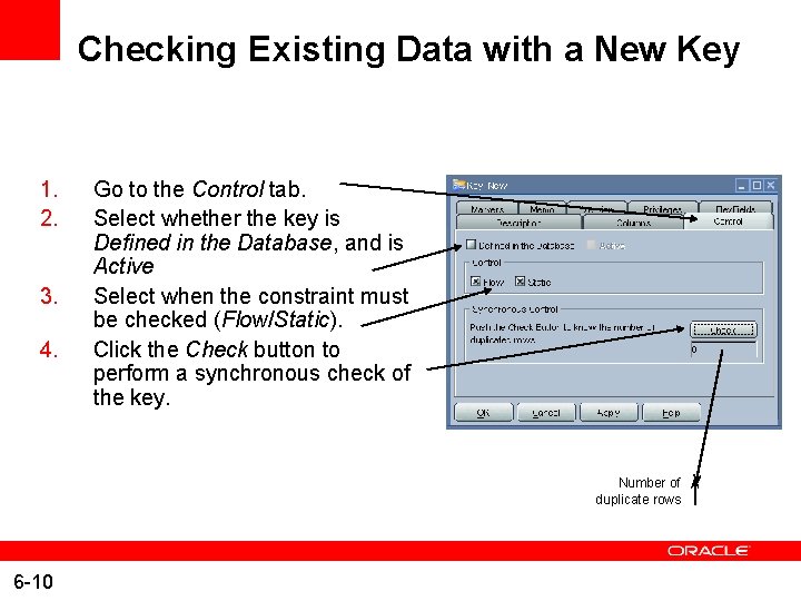 Checking Existing Data with a New Key 1. 2. 3. 4. Go to the