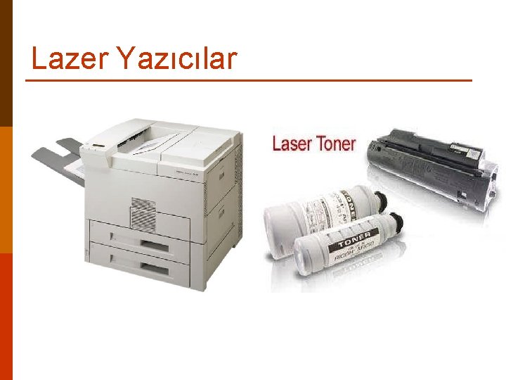 Lazer Yazıcılar 