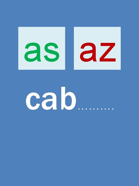 as az cab ………. 