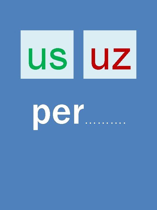 us uz per ………. 