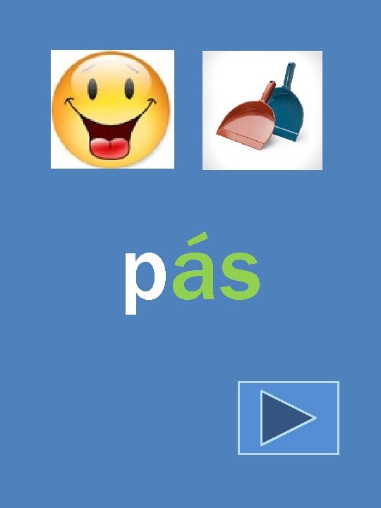 pás 