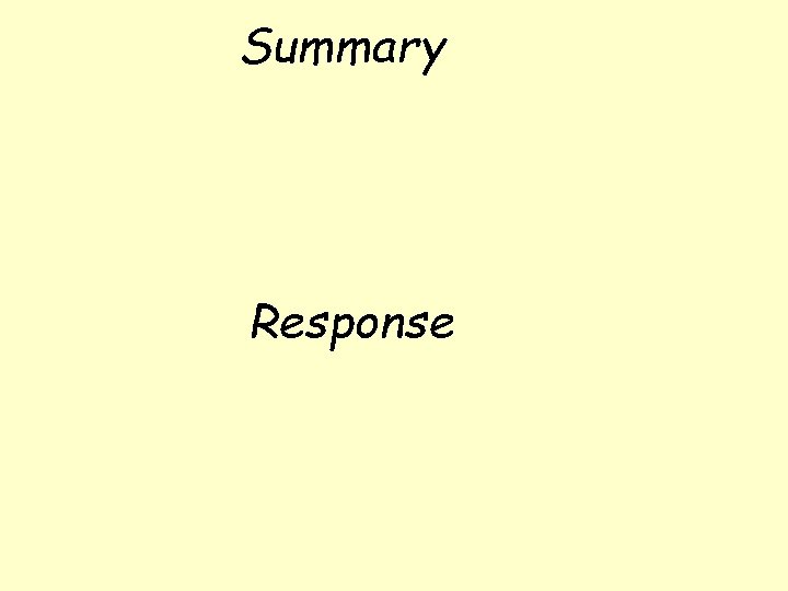 Summary Response 