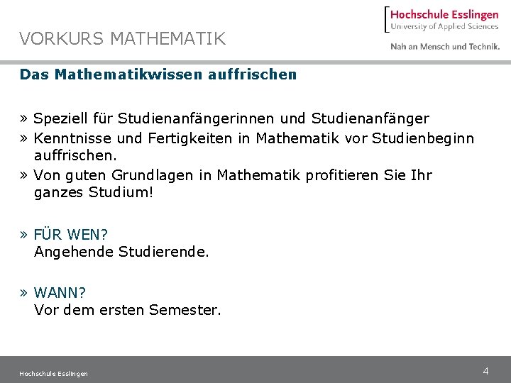 VORKURS MATHEMATIK Das Mathematikwissen auffrischen » Speziell für Studienanfängerinnen und Studienanfänger » Kenntnisse und