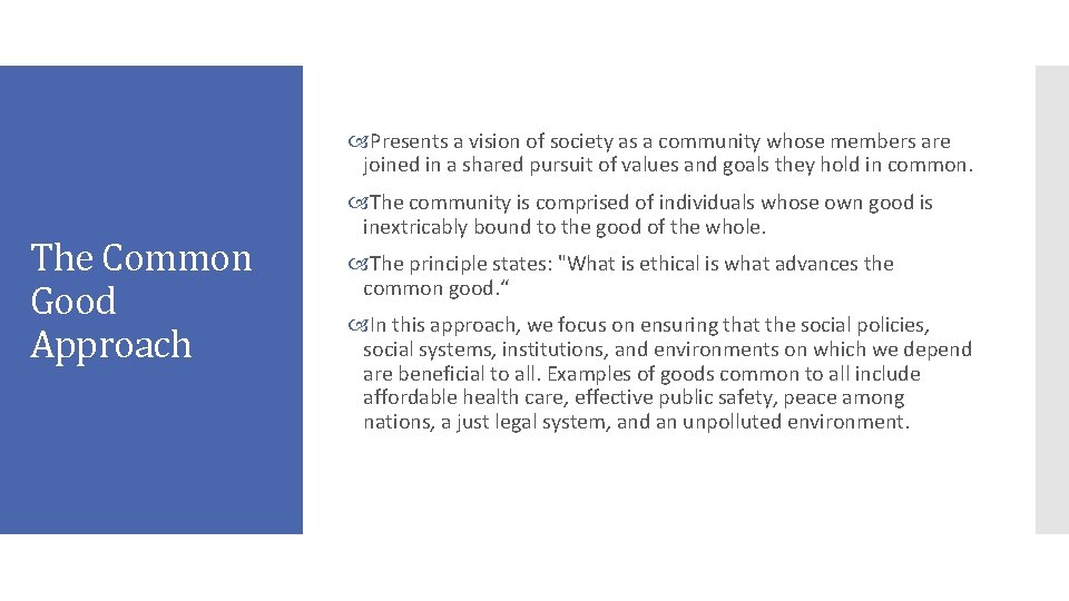  Presents a vision of society as a community whose members are joined in