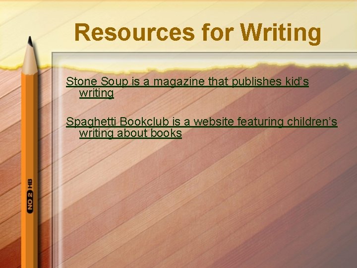 Resources for Writing Stone Soup is a magazine that publishes kid’s writing Spaghetti Bookclub