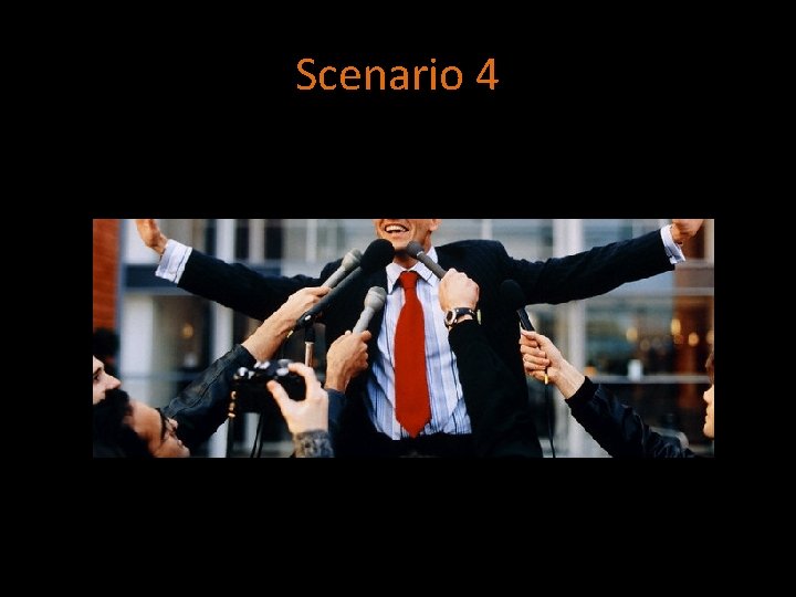 Scenario 4 