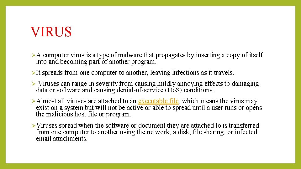 VIRUS ØA computer virus is a type of malware that propagates by inserting a