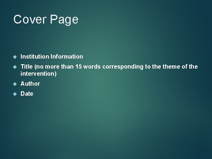 Cover Page Institution Information Title (no more than 15 words corresponding to theme of