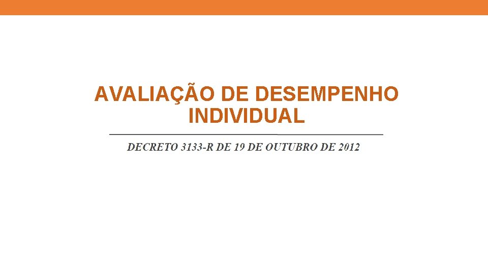 AVALIAÇÃO DE DESEMPENHO INDIVIDUAL 