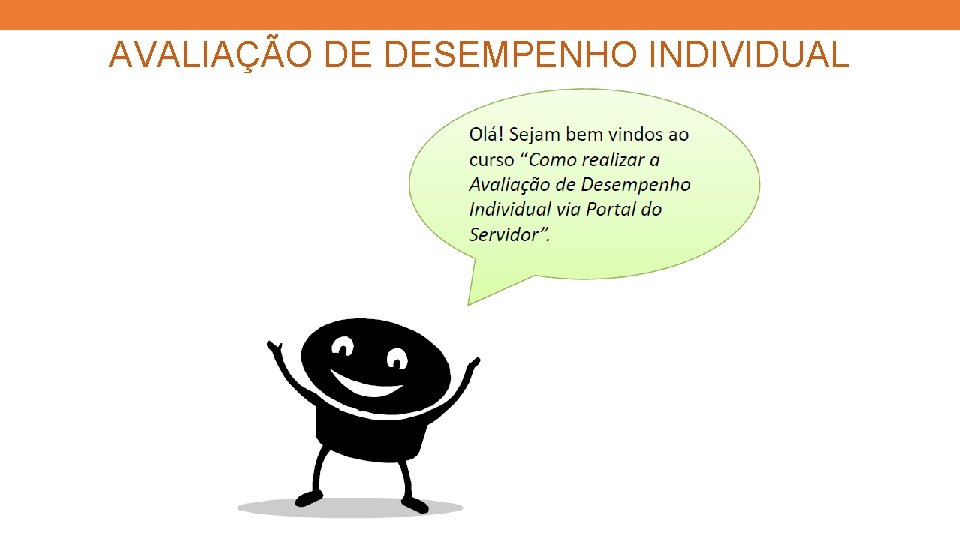 AVALIAÇÃO DE DESEMPENHO INDIVIDUAL 