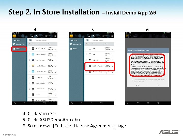 Step 2. In Store Installation – Install Demo App 2/6 4. 5. 4. Click