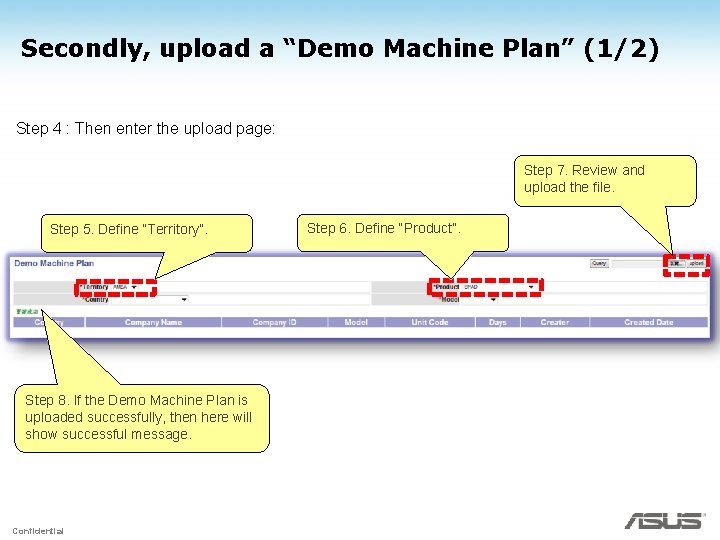 Secondly, upload a “Demo Machine Plan” (1/2) Step 4 : Then enter the upload