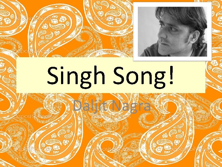 Singh Song! Daljit Nagra 