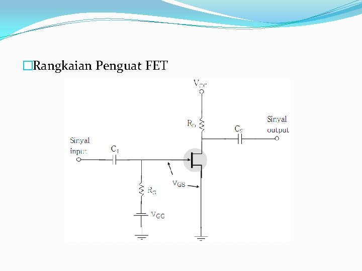 �Rangkaian Penguat FET 