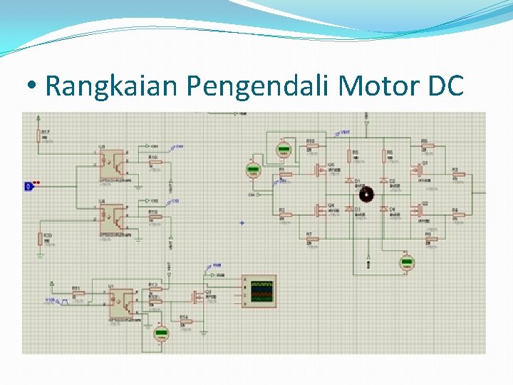  • Rangkaian Pengendali Motor DC 