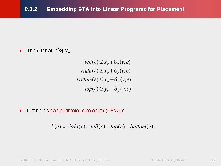 Embedding STA into Linear Programs for Placement · Then, for all v Ve: · Embedding STA into Linear Programs for Placement · Then, for all v Ve: ·