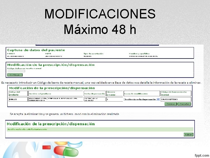 MODIFICACIONES Máximo 48 h MODIFICACIONES Máximo 48 h