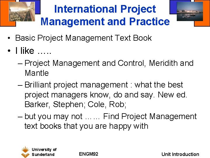 International Project Management and Practice • Basic Project Management Text Book • I like