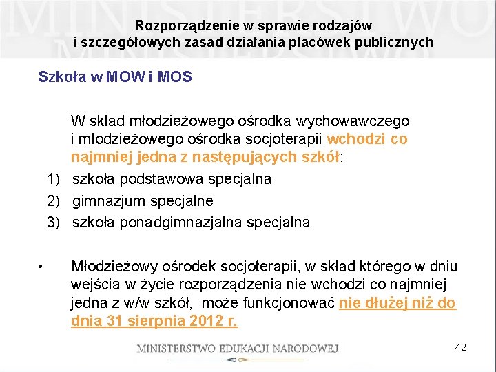 Rozporządzenie w sprawie rodzajów i szczegółowych zasad działania placówek publicznych Szkoła w MOW i