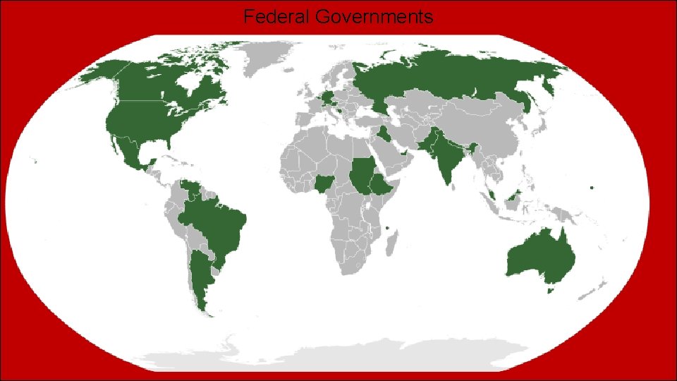 Federal Governments Federal Governments