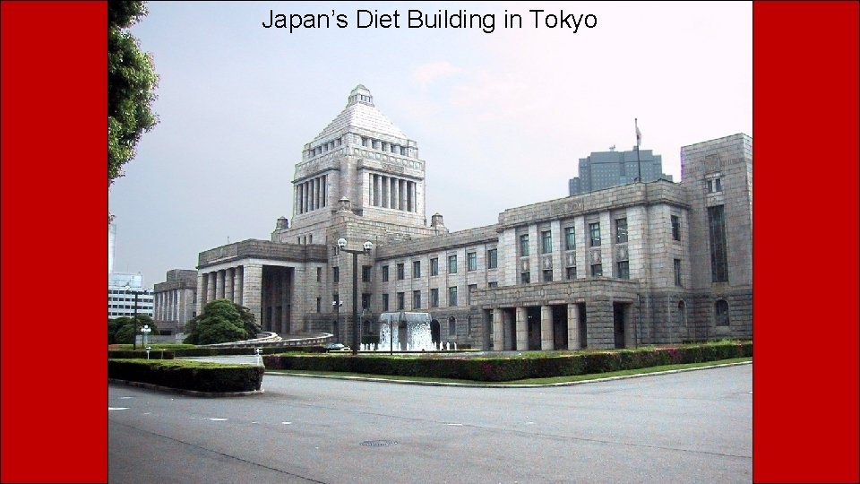 Japan’s Diet Building in Tokyo Japan’s Diet Building in Tokyo
