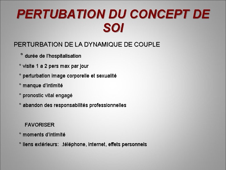 PERTUBATION DU CONCEPT DE SOI PERTURBATION DE LA DYNAMIQUE DE COUPLE ° durée de