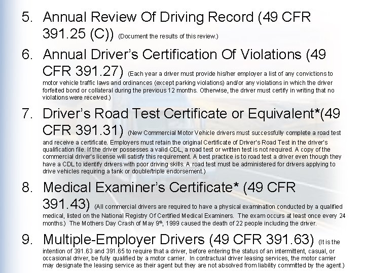 5. Annual Review Of Driving Record (49 CFR 391. 25 (C)) (Document the results