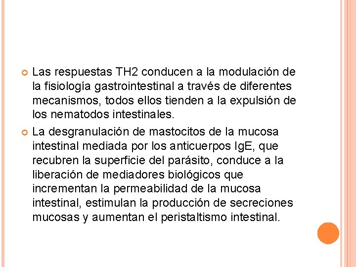 Las respuestas TH 2 conducen a la modulación de la fisiología gastrointestinal a través