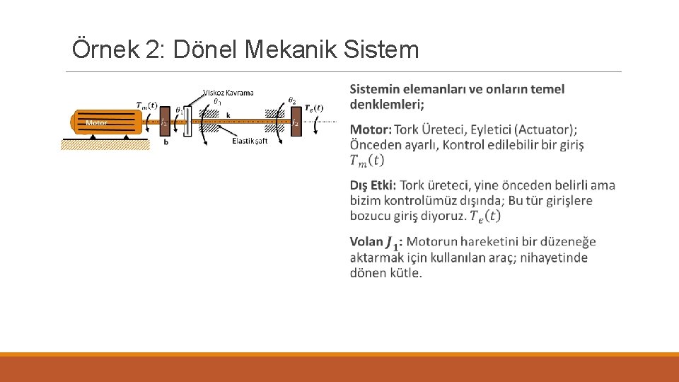 Örnek 2: Dönel Mekanik Sistem 