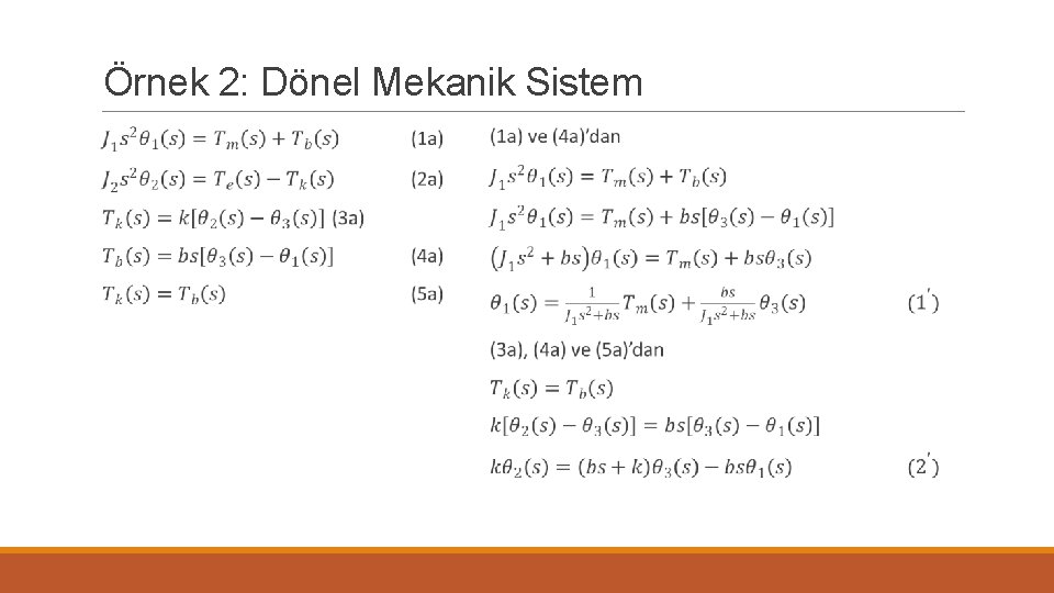 Örnek 2: Dönel Mekanik Sistem 