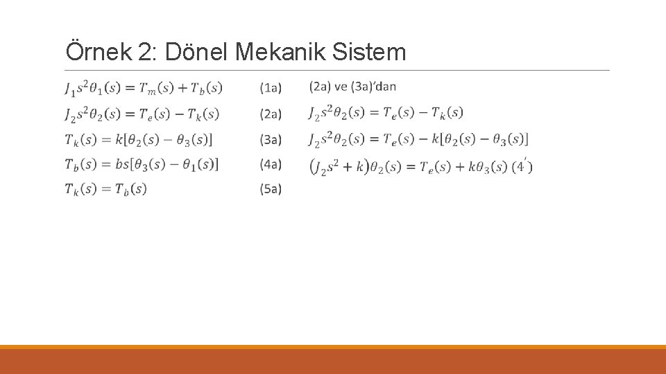 Örnek 2: Dönel Mekanik Sistem 