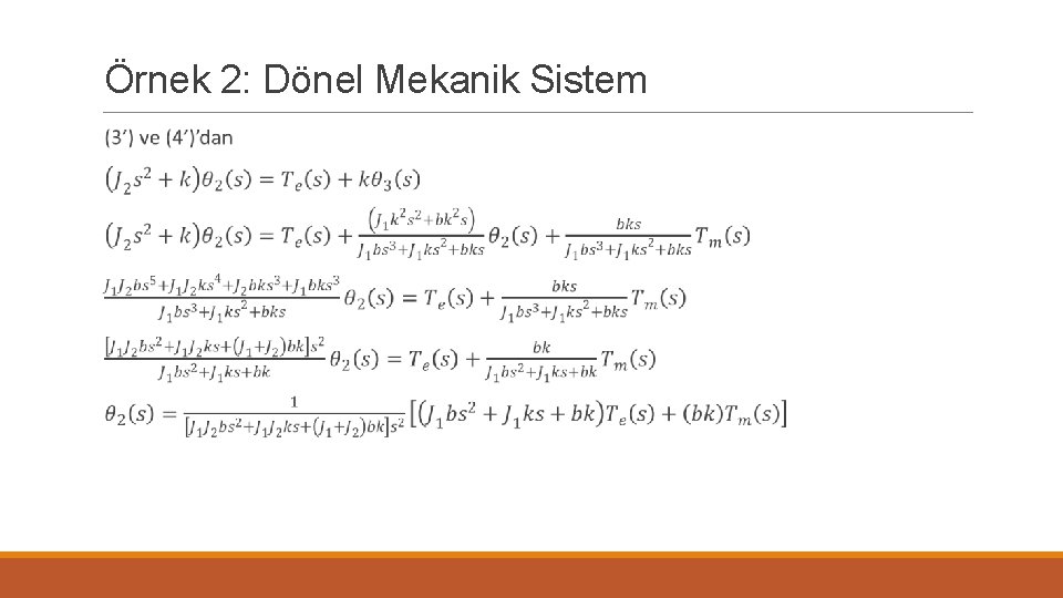 Örnek 2: Dönel Mekanik Sistem 