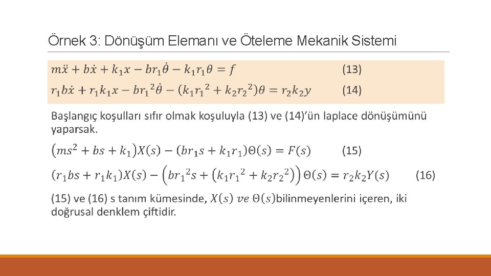 Örnek 3: Dönüşüm Elemanı ve Öteleme Mekanik Sistemi 