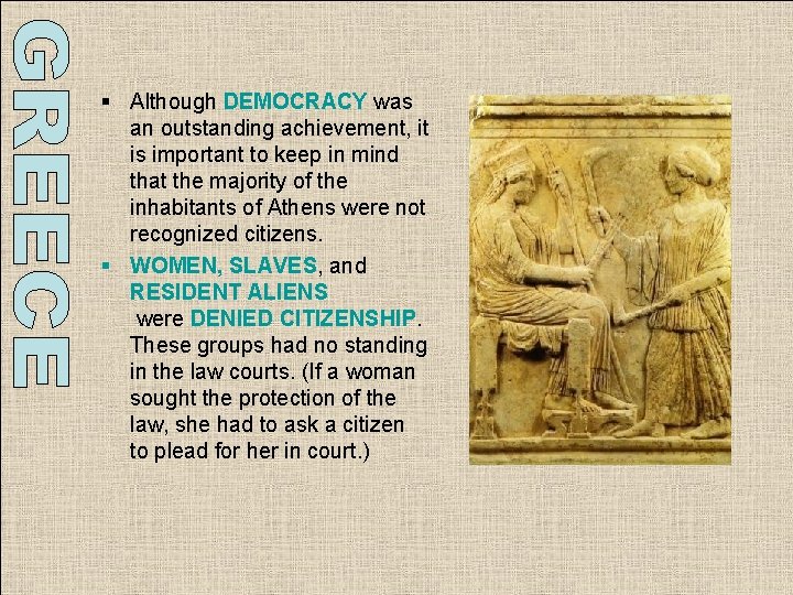 § Although DEMOCRACY was an outstanding achievement, it is important to keep in mind § Although DEMOCRACY was an outstanding achievement, it is important to keep in mind